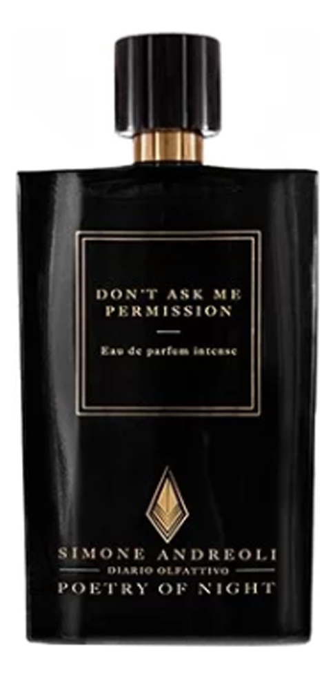Simone Andreoli Simone Andreoli Don't Ask Me Permission Парфюмерная вода купить парфюм от 7.5 мл в интернет-магазине Randewoo, цены и отзывы покупателей на сайте